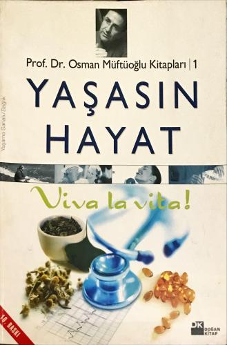 Yaşasın Hayat Osman Müftüoğlu DK