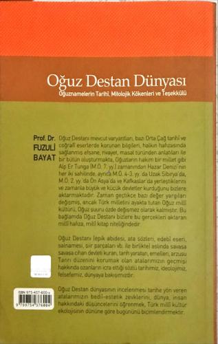 Oğuz Destan Dünyası / Oğuznamelerin Tarihi, Mitolojik Kökenleri ve Teş