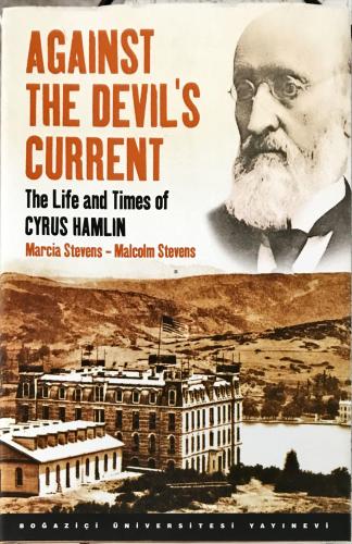 Against The Devil's Current & The Life and Times of Cyrus Hamlin Marci