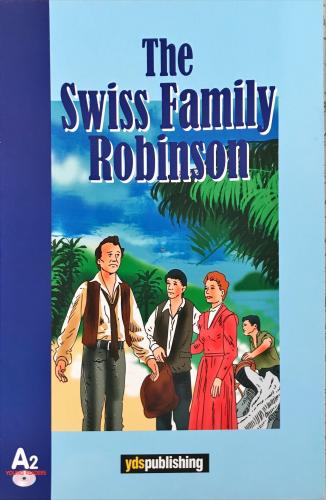 The Swiss Family Robinson Johann David Wyss Ydspublishing