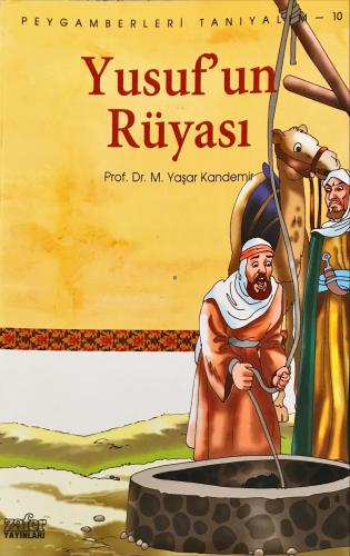 Peygamberleri Tanıyalım-10 Yusuf'un Rüyası