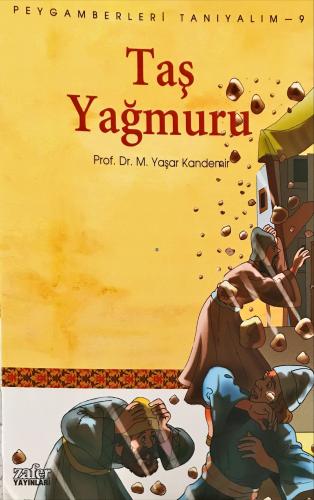 Peygamberleri Tanıyalım-9 Taş Yağmuru Prof.Dr.M.Yaşar Kandemir Zafer Y