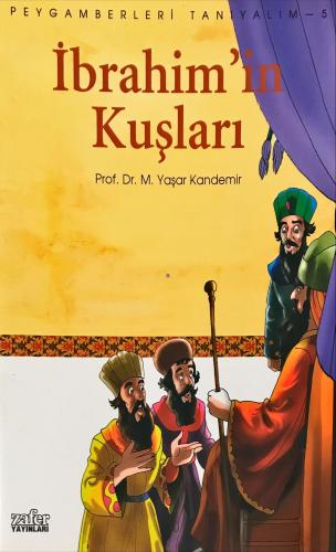 Peygamberleri Tanıyalım-5 İbrahim'in Kuşları