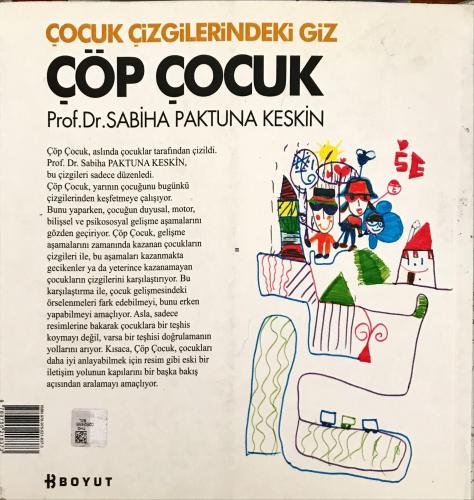 Çöp Çocuk; Çocuk Çizgilerindeki Giz Prof. Dr. Sabiha Paktuna Keskin Bo