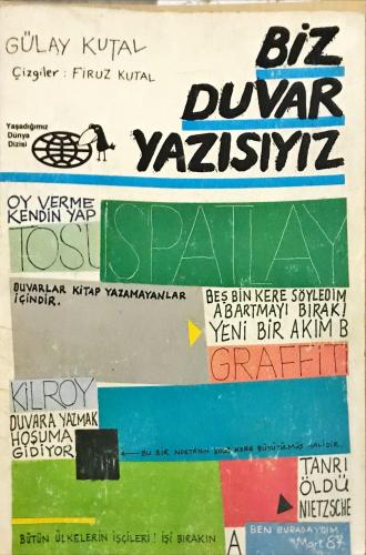 Biz Duvar Yazısıyız Gülay Kutal Metis Yayınları