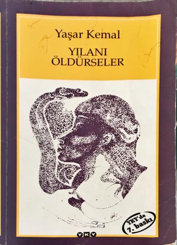 Yılanı Öldürseler Yaşar Kemal YKY