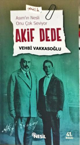 Akif Dede Vehbi Vakkasoğlu Nesil