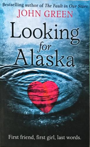 Looking for Alaska John Green Harper Collins Publishers