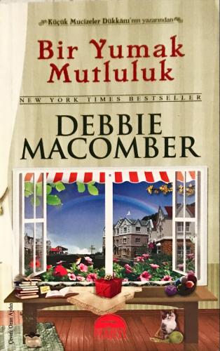 Bir Yumak Mutluluk ( cep boy ) Debbie Macomber Martı Yayınevi