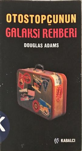 Otostopçunun Galaksi Rehberi ( cep boy ) Douglas adams Kabalcı Yayınla