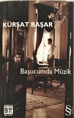 Başucumda Müzik ( cep boy ) Kürşat Başar Everest Yayınları