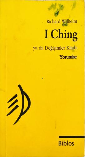 I Ching ya da Değişimler Kitabı ( cep boy ) Richard Wilhelm Epsilon Ya