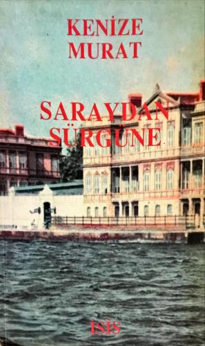 Saraydan Sürgüne