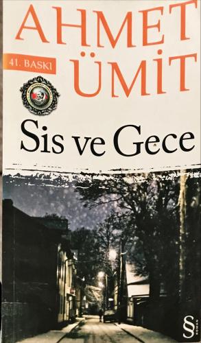 Sis ve Gece Ahmet Ümit Everest Yayınları