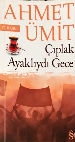 Çıplak Ayaklıydı Gece Ahmet Ümit Everest Yayınları