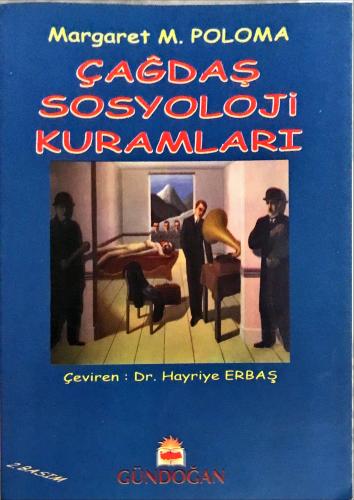 Çağdaş Sosyoloji Kuramları Margaret M. Poloma Gündoğan Yayınları