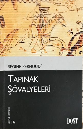 Tapınak Şövalyeleri Regine Pernoud Dost