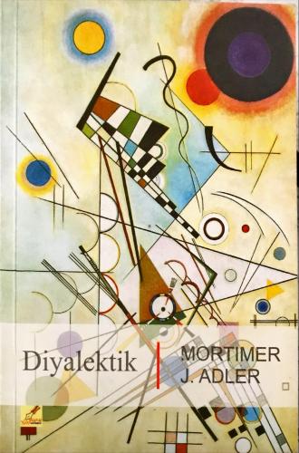 Diyalektik Mortimer J. Adler Yeryüzü