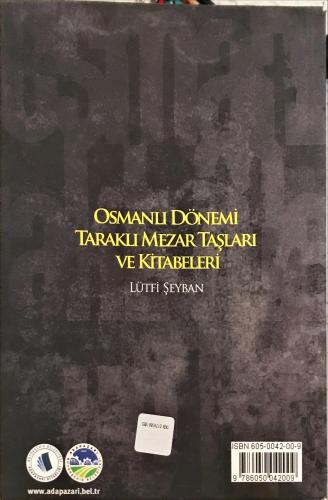 Osmanlı Dönemi Taraklı Mezar Taşları ve Kitabeleri Lütfi Şeyban Adapaz