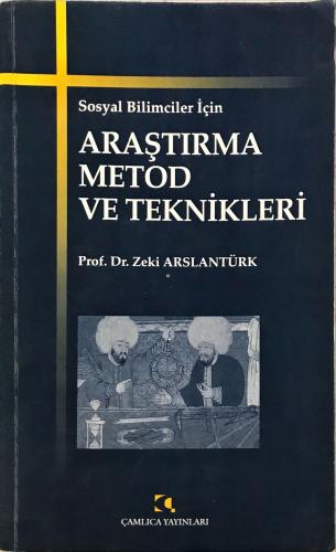 Araştırma Metod ve Teknikleri Prof. Dr. Zeki Arslantürk Sosyal