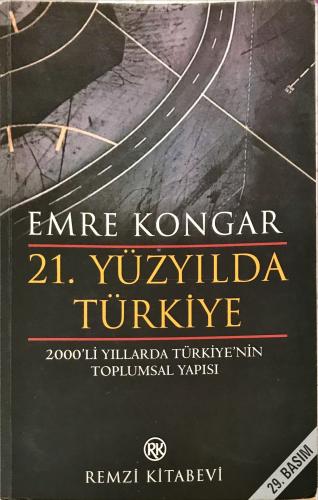 21. Yüzyılda Türkiye Emre Kongar Remzi Kitabevi